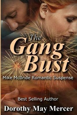 The Gang Bust - Dorothy May Mercer - cover