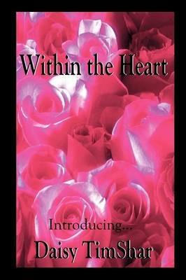Within the Heart - Daisy TimShar - cover