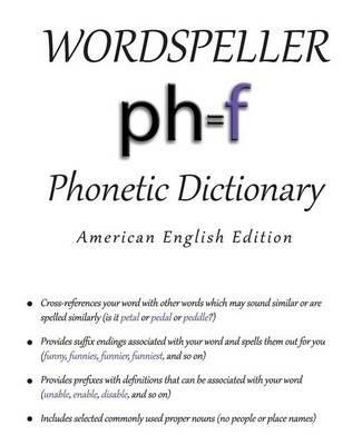 Wordspeller Phonetic Dictionary: American English Edition - Diane M Frank - cover