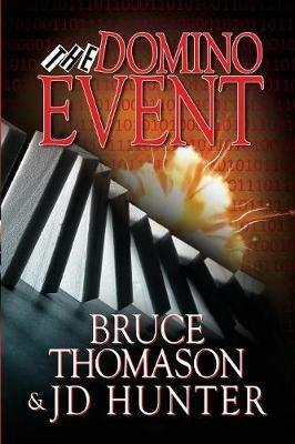 The Domino Event - Bruce Thomason,Jd Hunter - cover