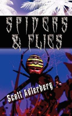 Spiders and Flies - Scott Adlerberg - cover