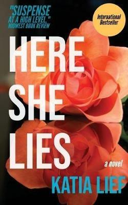 Here She Lies - Katia Lief - cover