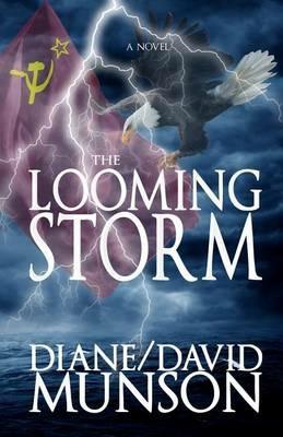The Looming Storm - Diane And David Munson - cover