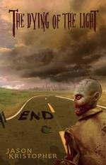 The Dying of the Light: End