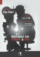 Writings on Cinema and Life - Elio Petri - cover