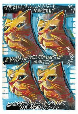 Everything's Coming Up Makeout: A Retrospective - cover