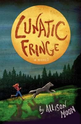 Lunatic Fringe - Allison Moon - cover