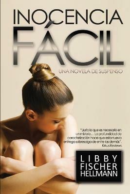 Inocencia Facil: Spanish Version of Easy Innocence - Libby Fischer Hellmann - cover