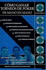 Como Ganar Torneos de Poker de Mano en Mano, Volumen I