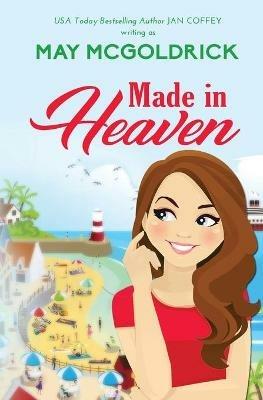 Made in Heaven - May McGoldrick,Jan Coffey - cover