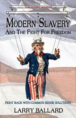 Modern Slavery and the Fight for Freedom