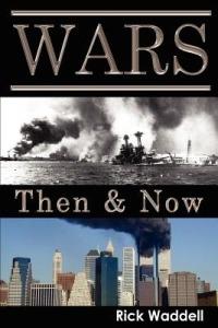 Wars Then & Now - Rick Waddell - cover