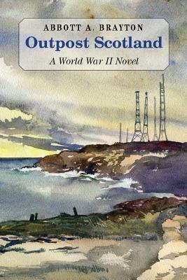 Outpost Scotland - Abbott A Brayton - cover