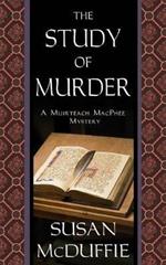 The Study of Murder: A Muirteach MacPhee Mystery