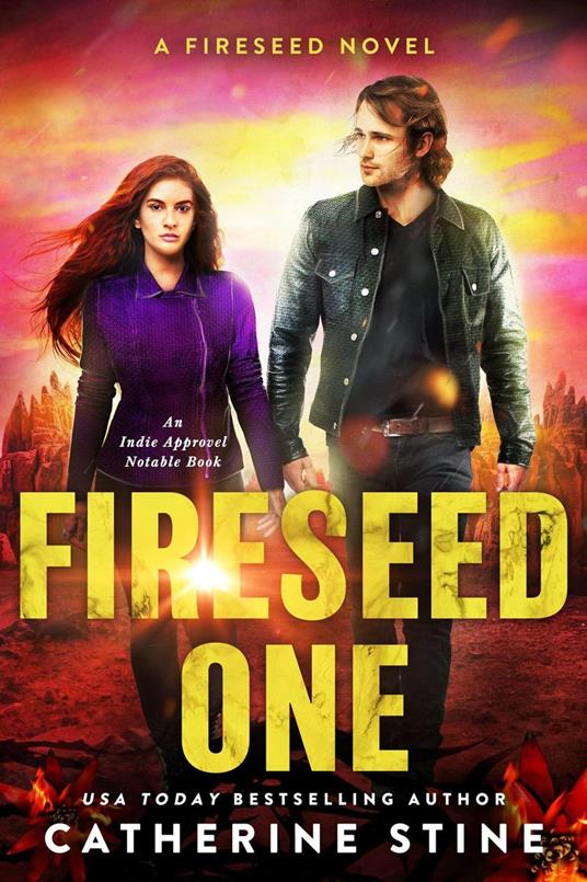 Fireseed One - Catherine Stine - ebook