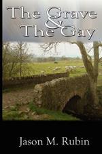 The Grave and The Gay