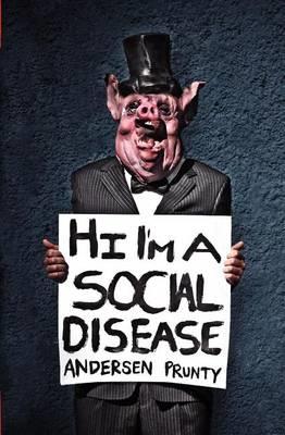 Hi I'm a Social Disease: Horror Stories - Andersen Prunty - cover