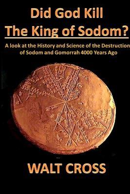 Did God Kill the King of Sodom? - Walt Cross - cover