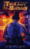 Tales From A Mortician - Michael Gore - cover