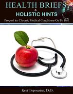 Health Briefs & Holistic Hints