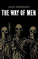The Way of Men - Jack Donovan - cover