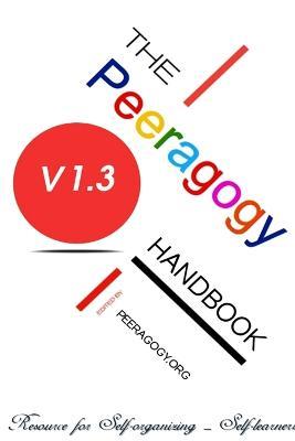 The Peeragogy Handbook - Howard Rheingold,Peeragogy Org Editors - cover