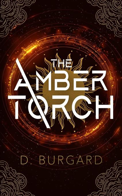 The Amber Torch - D. Burgard - ebook
