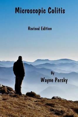 Microscopic Colitis: Revised Edition - Wayne Persky - cover