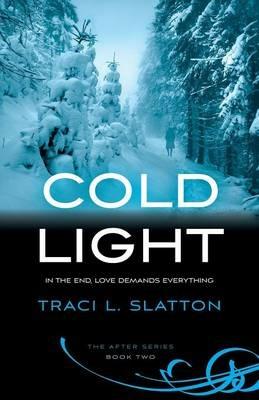Cold Light - Traci L Slatton - cover