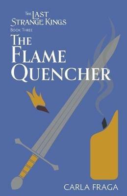 The Flame Quencher - Carla Fraga - cover