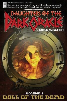 Daughters of the Dark Oracle: Doll of the Dead - Mike Wolfer - cover