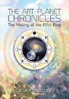 The Art Planet Chronicles: The Making of the Fifth Ring