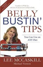 Belly Bustin' TIps: You can Use on ANY Diet