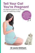 Tell Your Cat You're Pregnant