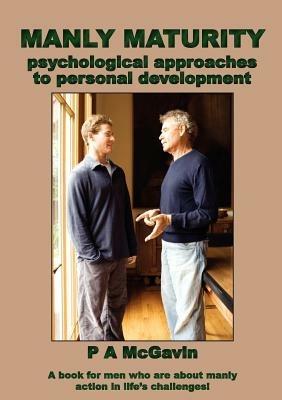 Manly Maturity - Dr P A McGavin - cover