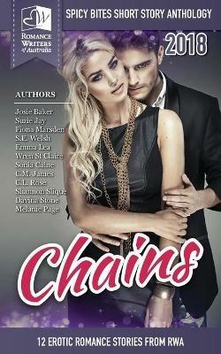 Chains: Spicy Bites 2018 RWA Short Story Anthology - Romance Writers of Australia Authors - cover