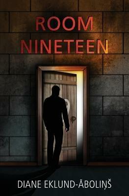 Room Nineteen - Diane Eklund-Abolins - cover
