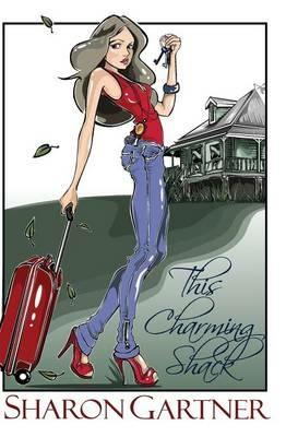 This Charming Shack - Sharon Gartner - cover