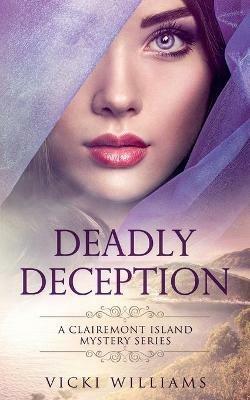 Deadly Deception - Vicki Williams - cover