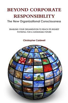 Beyond Corporate Responsibility - Christopher Caldwell - cover