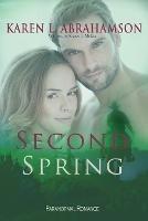 Second Spring - Karen L Abrahamson - cover