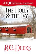The Holly & The Ivy: Frost Family Christmas