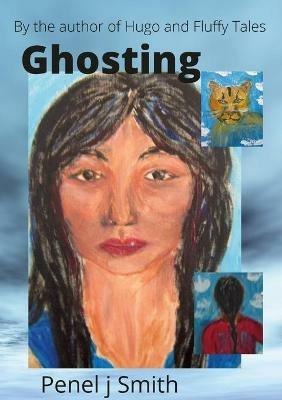 Ghosting - Penel J Smith - cover