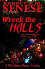 Wreck the Halls: 5 Christmas Horror Stories