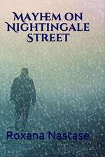 Mayhem on Nightingale Street