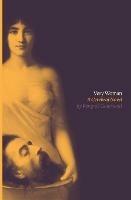Very Woman (Sixtine): A Cerebral Novel