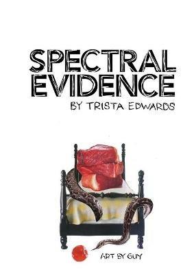 Spectral Evidence - Trista Edwards - cover