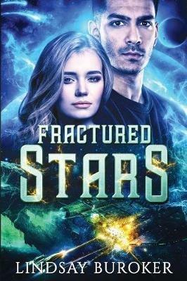 Fractured Stars - Lindsay Buroker - cover