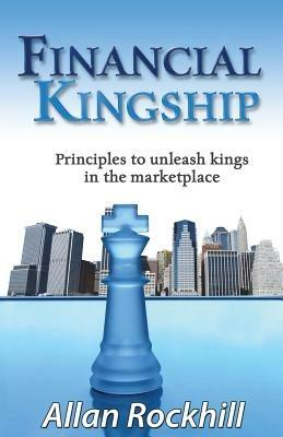 Financial Kingship - Allan Rockhill - cover