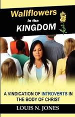 Wallflowers in the Kingdom
